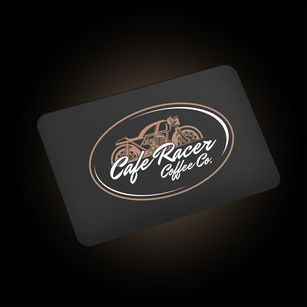 Cafe Racer Coffee Company E- Gift Card